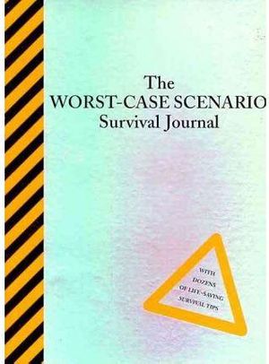 Cover Art for 9780756773946, The Worst-Case Scenario by Piven, Joshua/ Borgenicht, David