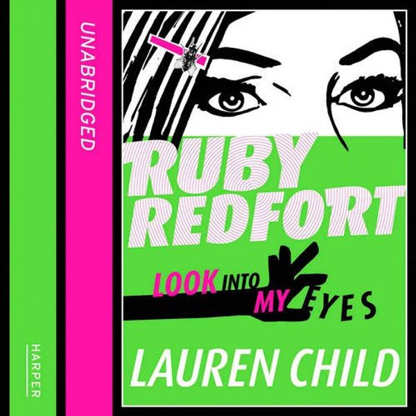 Cover Art for 9780007430628, Look into My Eyes by Lauren Child