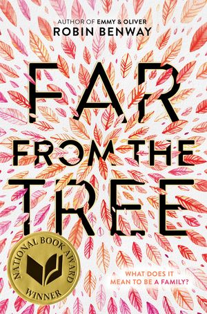 Cover Art for 9780062330628, Far from the Tree by Robin Benway