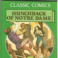 Cover Art for 9780831714659, Hunchback of Notre Dame (Classic Comics) by Victor Hugo