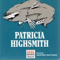 Cover Art for 9781850898887, Ripley Under Water: Complete & Unabridged by Patricia Highsmith