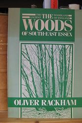 Cover Art for 9780951186305, The ancient woodland of England: The woods of South-East Essex by Rackham, Oliver