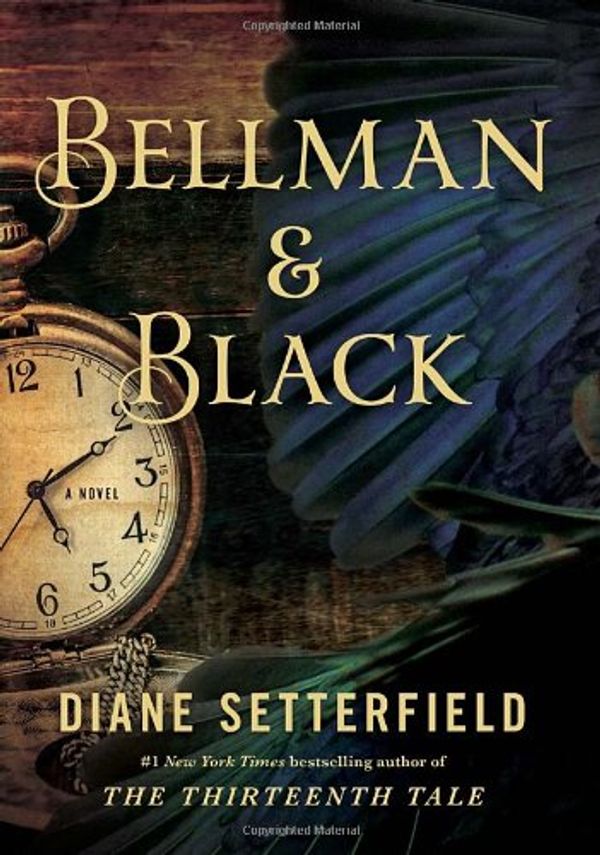 Cover Art for 9780385679503, Bellman & Black by Diane Setterfield