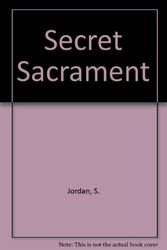 Cover Art for 9780613685399, Secret Sacrament by Sherryl Jordan