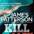 Cover Art for 9780099570769, Kill Alex Cross by James Patterson