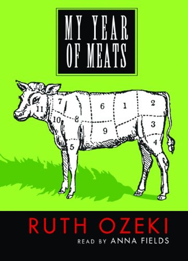 Cover Art for 9780786124862, My Year of Meats by Ruth L. Ozeki