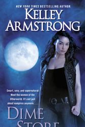 Cover Art for 9780345536839, Dime Store Magic by Kelley Armstrong