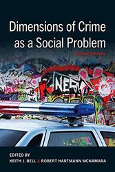 Cover Art for 9781531016500, Dimensions of Crime as a Social Problem, Second Edition by Keith J. Bell, Robert Hartmann McNamara