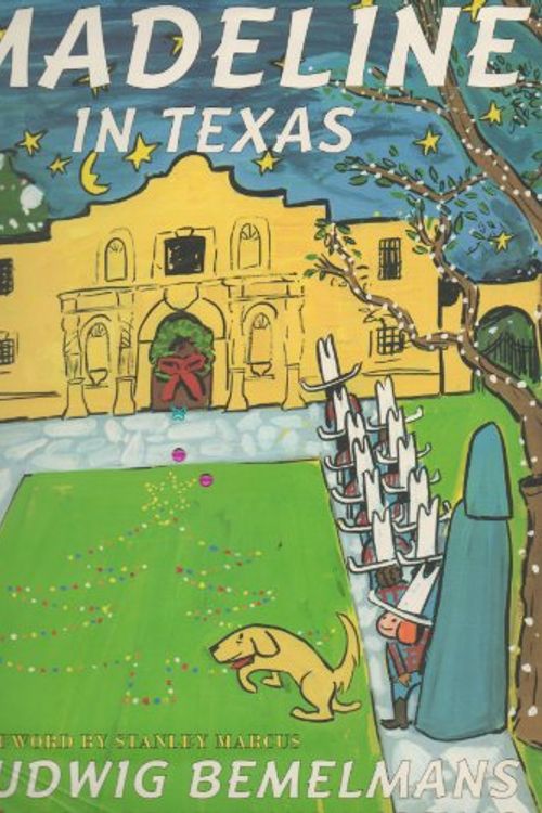 Cover Art for 9780439128469, Madeline in Texas by Ludwig Bemelmans