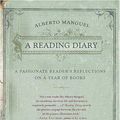 Cover Art for 9780312424459, A Reading Diary: A Passionate Reader's Reflections on a Year of Books by Alberto Manguel