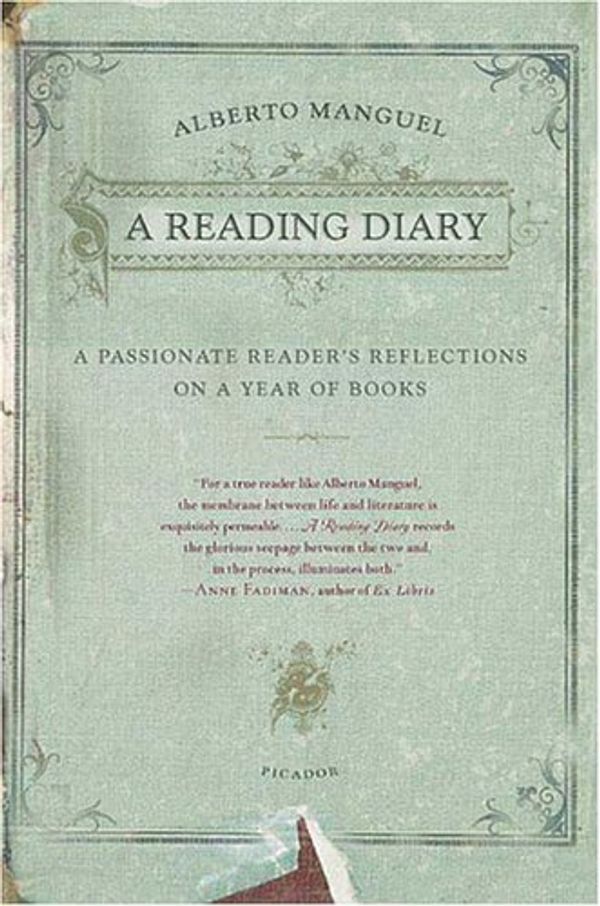 Cover Art for 9780312424459, A Reading Diary: A Passionate Reader's Reflections on a Year of Books by Alberto Manguel