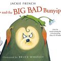 Cover Art for B00OUASYT0, Emily and the Big Bad Bunyip by Jackie French