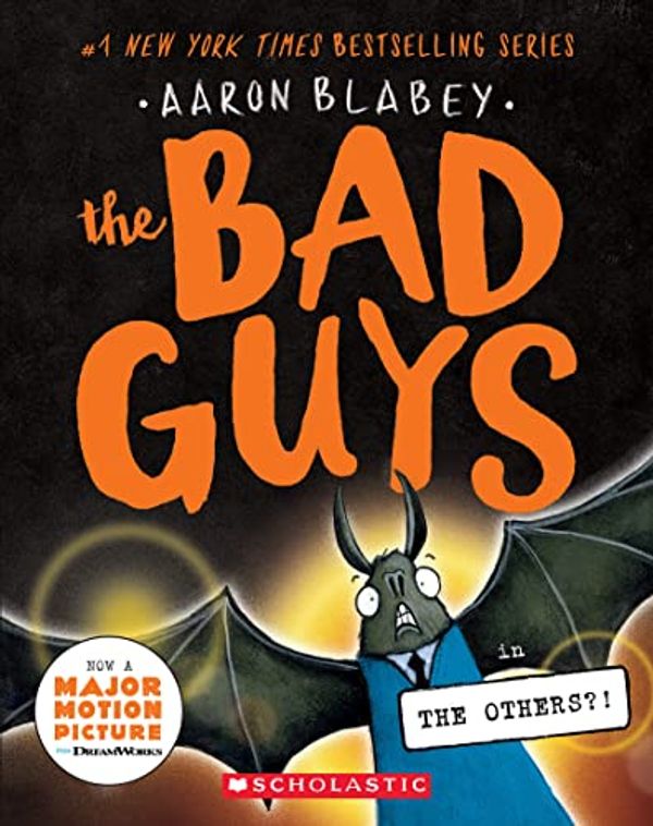 Cover Art for B09NFFBH6G, The Bad Guys in the Others?! (The Bad Guys #16) by Aaron Blabey