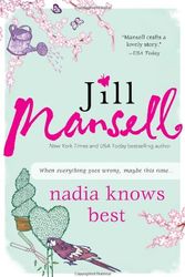 Cover Art for 9780755302215, Nadia Knows Best by Jill Mansell