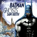 Cover Art for 9781401278632, Batman: Ghosts by Sam Kieth