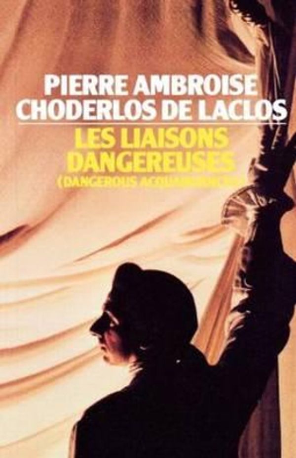 Cover Art for 9780415094474, Les Liaisons Dangereuses by Choderlos de Laclos