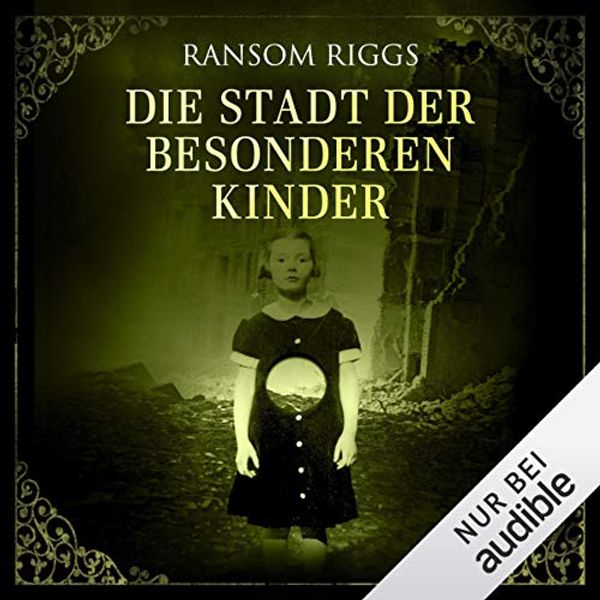 Cover Art for B00TXIVQFS, Die Stadt der besonderen Kinder: Miss Peregrine 2 by Ransom Riggs