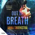 Cover Art for 9781460742174, Out of Breath by Anna Snoekstra