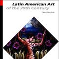 Cover Art for 9780500203569, Latin American Art of the 20th Century by Edward Lucie-Smith