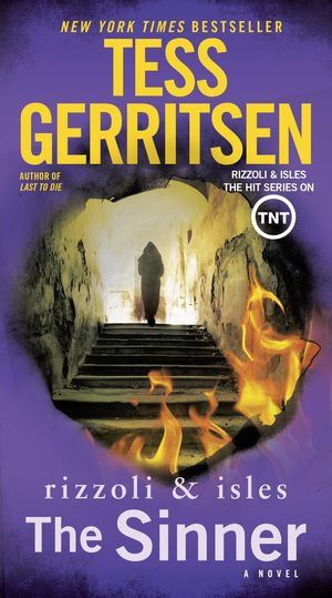 Cover Art for 9781101887394, The Sinner: A Rizzoli & Isles Novel (Rizzoli & Isles Novels) by Tess Gerritsen