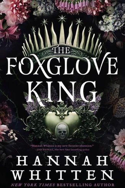 Cover Art for 9780316434997, The Foxglove King by Hannah Whitten