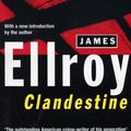 Cover Art for 9780099226222, Clandestine by James Ellroy