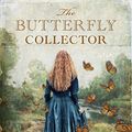 Cover Art for B09ZC8F5VB, The Butterfly Collector by Tea Cooper