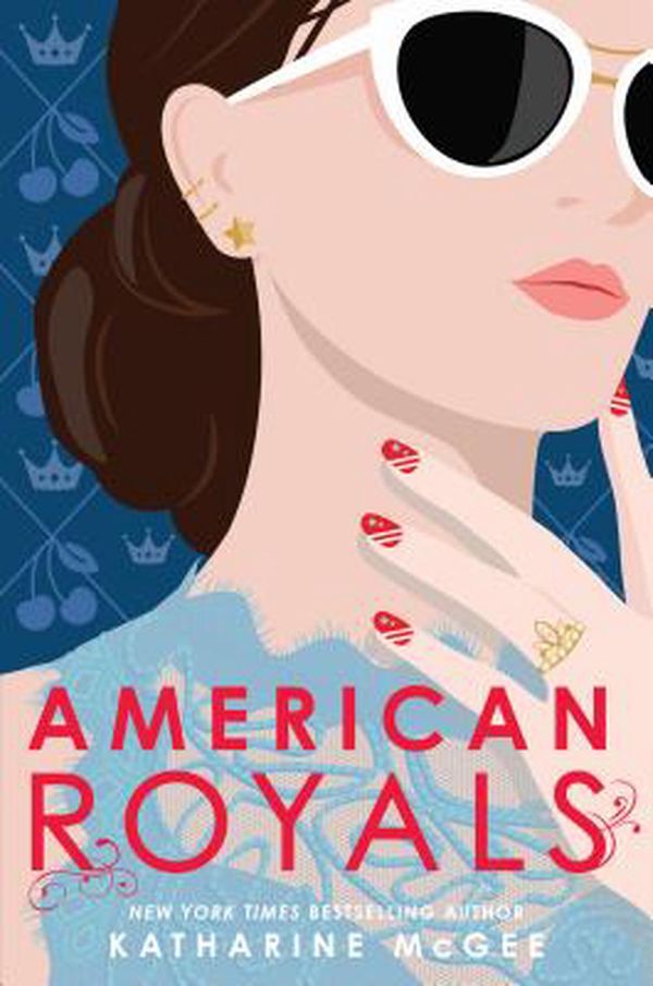 Cover Art for 9781984830173, American Royals by Katharine McGee