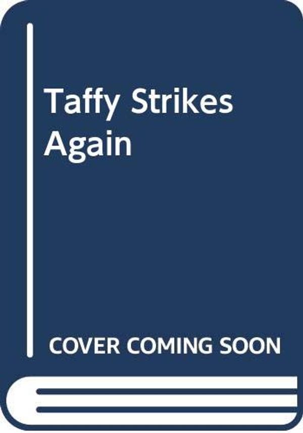 Cover Art for 9780553152357, Taffy Strikes Again by Betsy Haynes