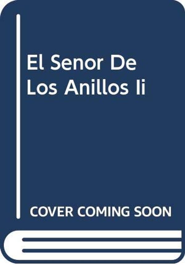 Cover Art for 9789703701698, El senor de los anillos 2. Las dos torres (Spanish Edition) by J.r.r. Tolkien