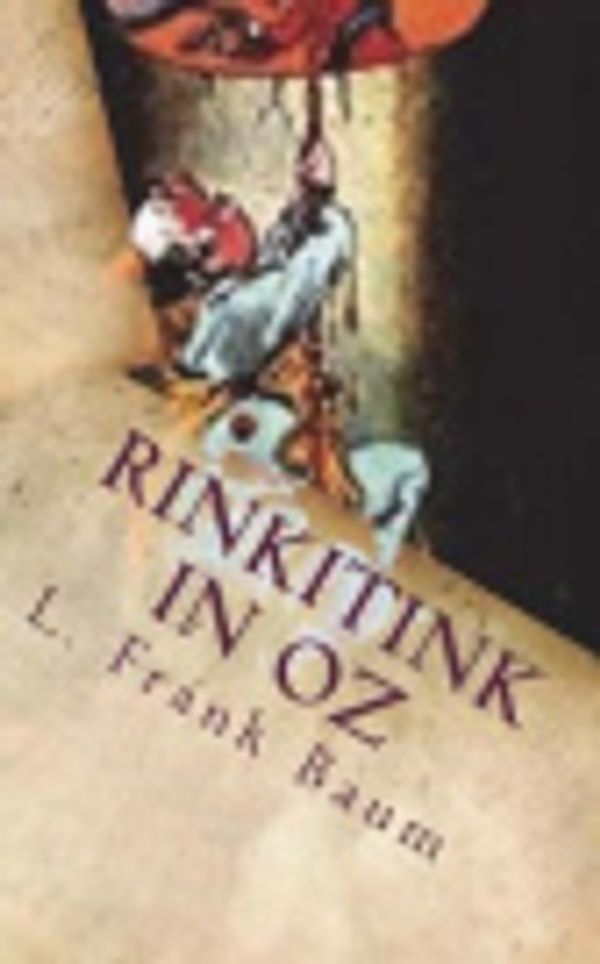 Cover Art for 9781722895389, Rinkitink in Oz by L. Frank Baum