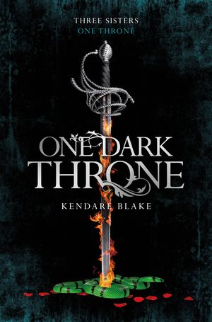 Cover Art for 9781509807734, One Dark Throne (Three Dark Crowns) by Kendare Blake