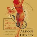 Cover Art for 9780061724909, The Genius and the Goddess by Aldous Huxley