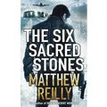 Cover Art for B0092L1YTE, (The Six Sacred Stones) By Matthew Reilly (Author) Paperback on (Dec , 2010) by Matthew Reilly