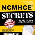 Cover Art for 9781610722438, NCMHCE Secrets by Ncmhce Exam Secrets Test Prep Team