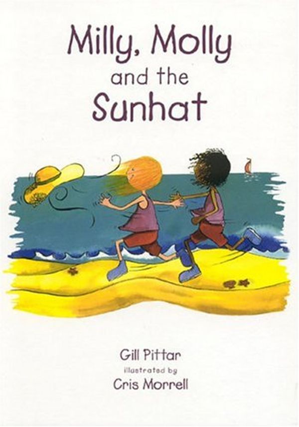 Cover Art for 9781869720162, Milly, Molly and the Sunhat by Gill Pittar