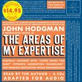 Cover Art for 9781611760637, The Areas of My Expertise by John Hodgman