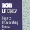 Cover Art for 9780275948313, Media Literacy: Keys to Interpreting Media Messages by Art Silverblatt
