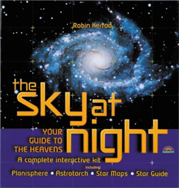 Cover Art for 9780764173837, Sky at Night, The by Kerrod, Robin