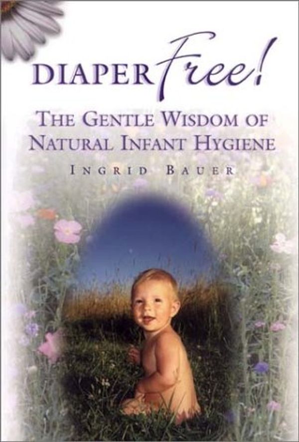 Cover Art for 9780452287778, Diaper Free Osi Wheb Stock Sold by Ingrid Bauer