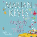 Cover Art for B00NPAXSCE, Anybody Out There by Marian Keyes