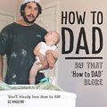 Cover Art for B01JFFN61A, How to DAD by Jordan Watson