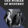 Cover Art for 9783963765636, The Woman of Mystery by Maurice Leblanc
