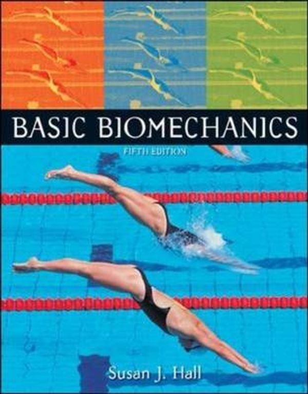 Cover Art for 9780073044811, Basic Biomechanics by Susan J. Hall