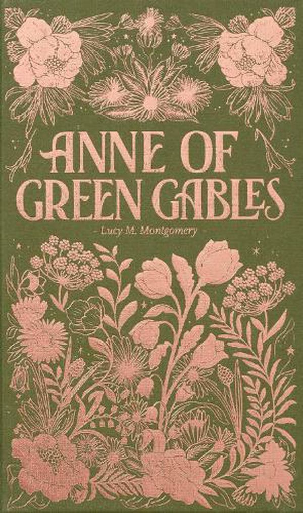 Cover Art for 9781840221992, Anne of Green Gables (Wordsworth Luxe Collection) by Montgomery OBE, Lucy Maud