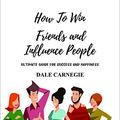 Cover Art for 9788194006817, How to Win Friends and Influence People by Dale Carnegie