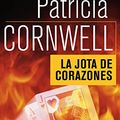 Cover Art for B01GQ7C684, La jota de corazones (Doctora Kay Scarpetta 3) (Spanish Edition) by Patricia Cornwell