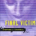 Cover Art for 9780718142445, Final Victim by Stephen J. Cannell