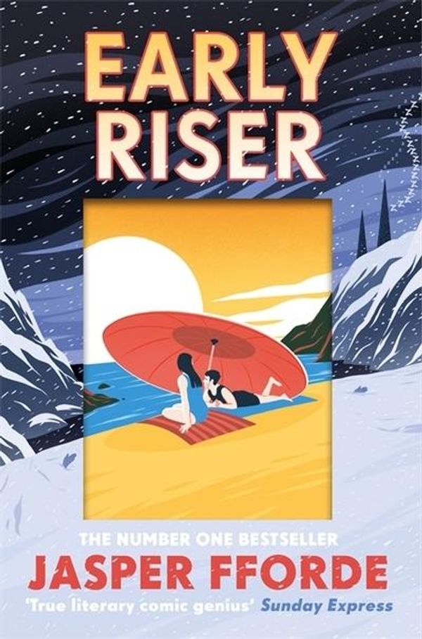 Cover Art for 9781444795592, Early Riser by Jasper Fforde