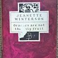 Cover Art for 9780747510437, Oranges are Not the Only Fruit by Jeanette Winterson